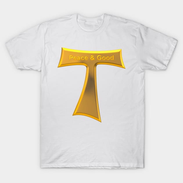 Franciscan Tau Cross Peace And Good Gold on Gold Metallic T-Shirt by Artist4God